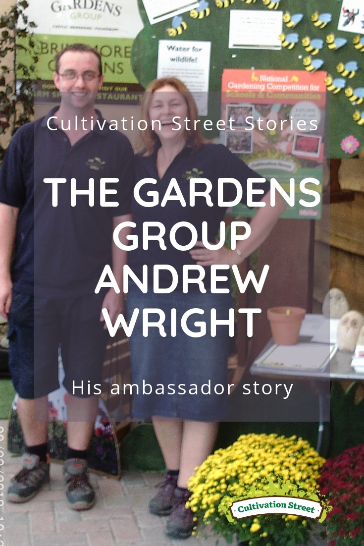 Cultivation Street stories, the Gardens Group Andrew Wright, his ambassador story