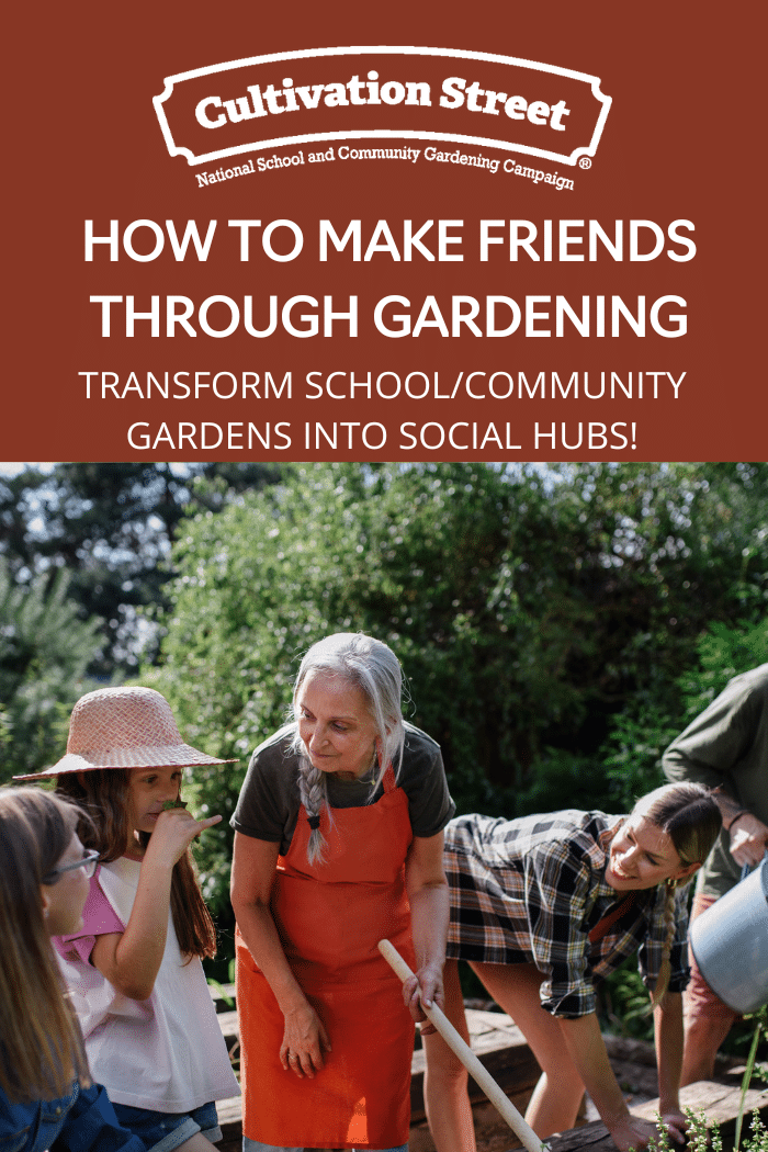 how to make friends through gardening, feature image